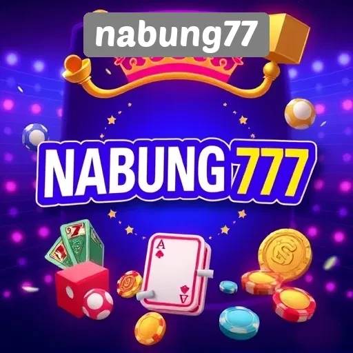 Mengulas Fitur Unggulan dari Situs Game Nabung77
