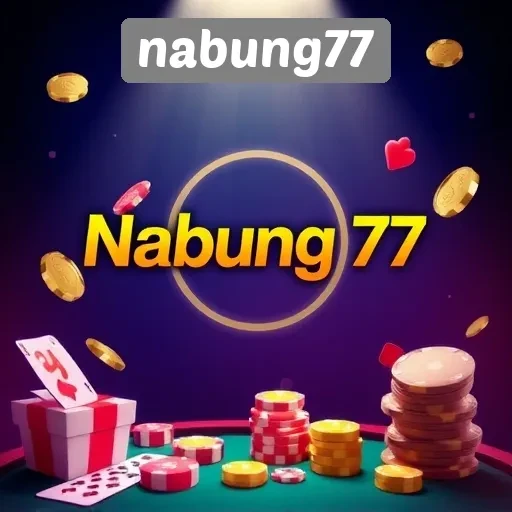 Dari Slot hingga Live Casino Nabung77 Menawarkan Segalanya